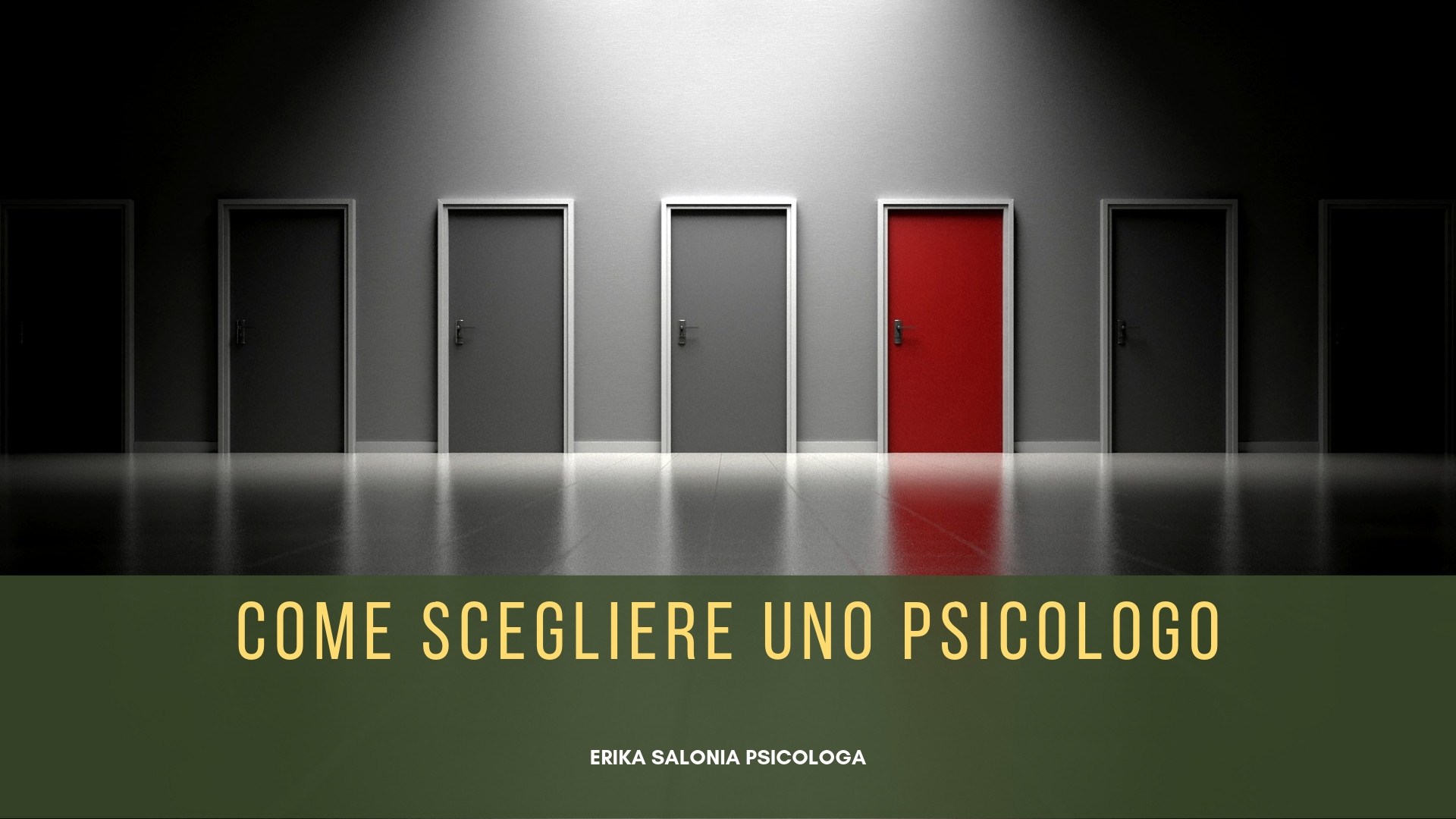 Come scegliere uno psicologo - Erika Salonia