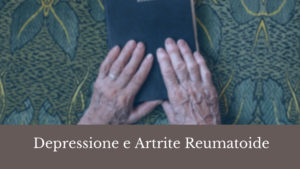 depressione e artrite reumatoide (Erika Salonia Psicologa)